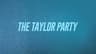 The Taylor Party: Taylor Night
