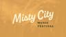 Misty City Music Festival