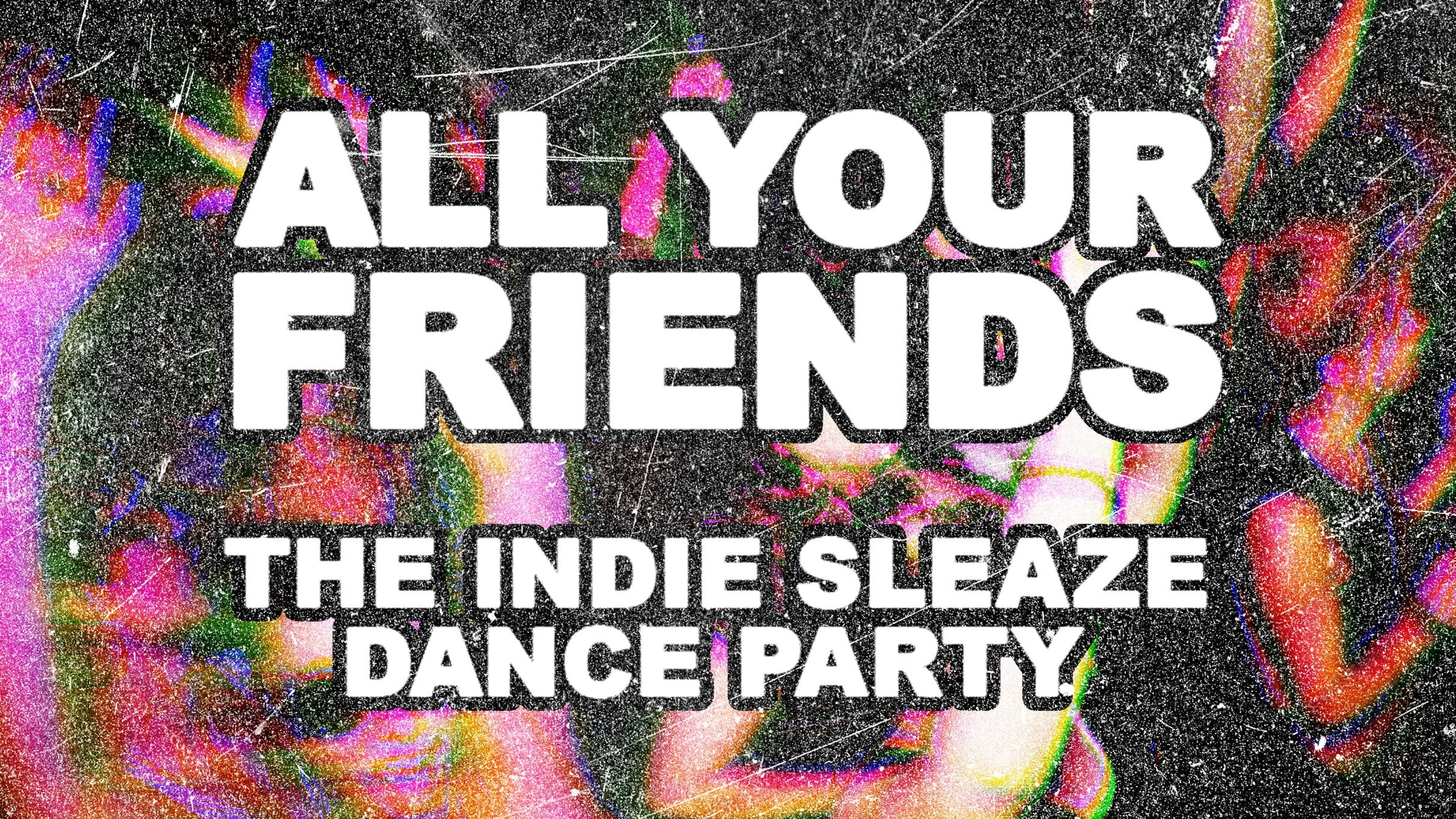 All Your Friends