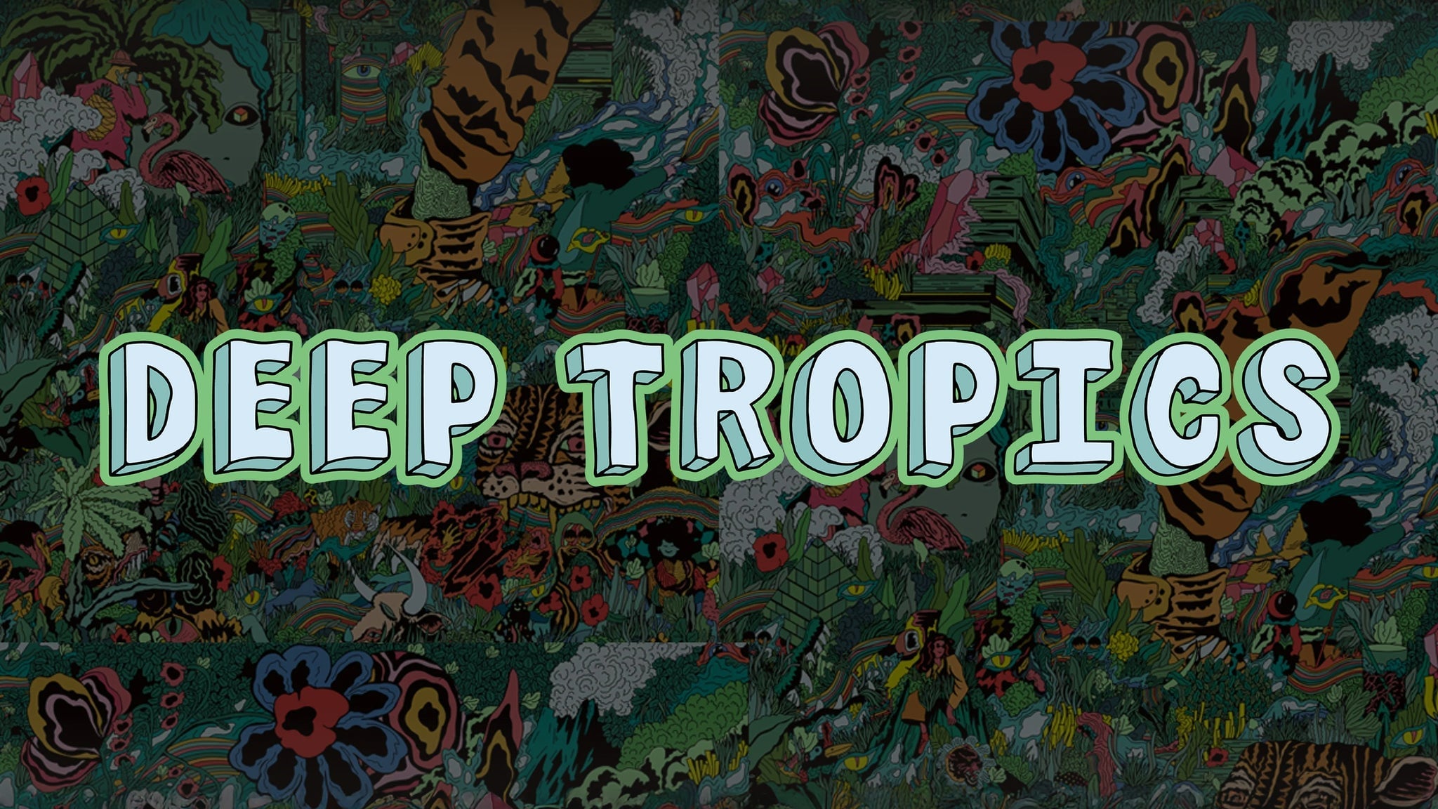 Deep Tropics Festival